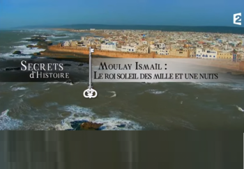 القناة الفرنسية  france2 تعرض برنامجا عن السلطان العلوي مولاي إسماعيل